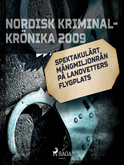 Title details for Spektakulärt mångmiljonrån på Landvetters flygplats by Diverse - Wait list